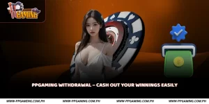 PPGAMING Withdrawal